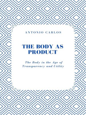 cover image of The Body as Product